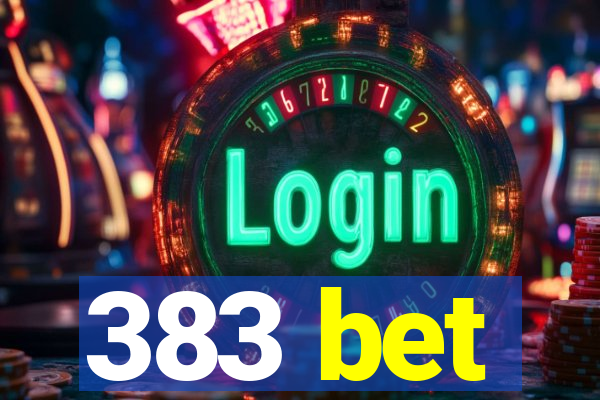 383 bet