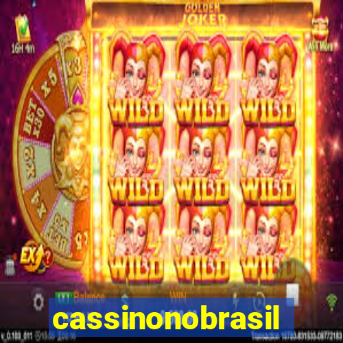 cassinonobrasil