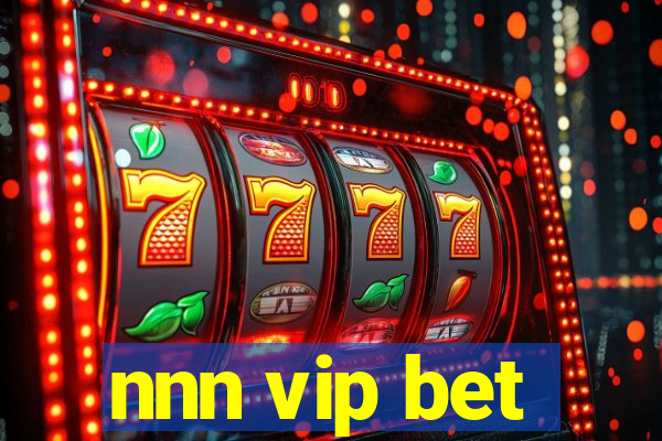 nnn vip bet