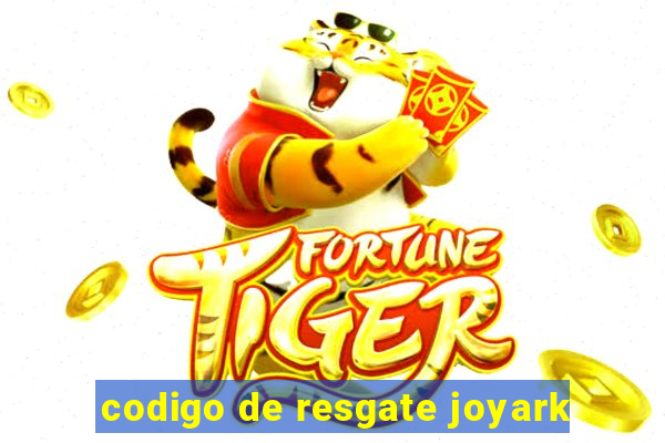 codigo de resgate joyark