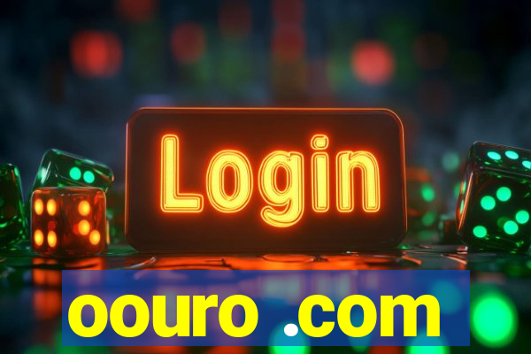 oouro .com