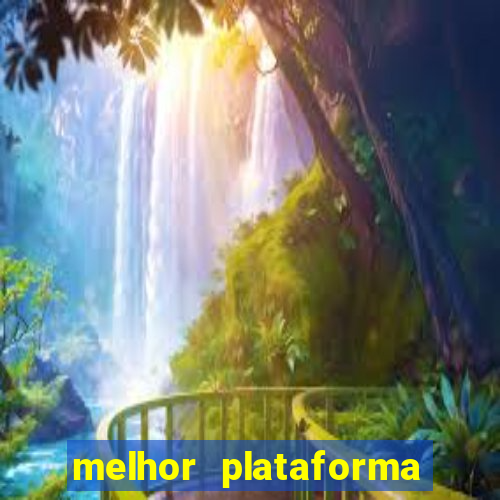 melhor plataforma de jogos para ganhar dinheiro