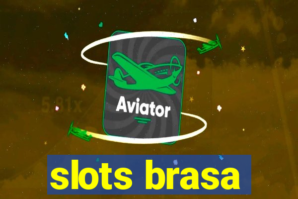 slots brasa