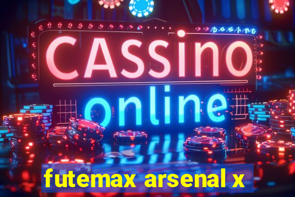 futemax arsenal x