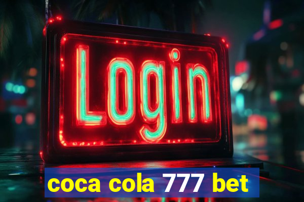 coca cola 777 bet