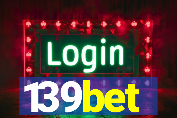 139bet