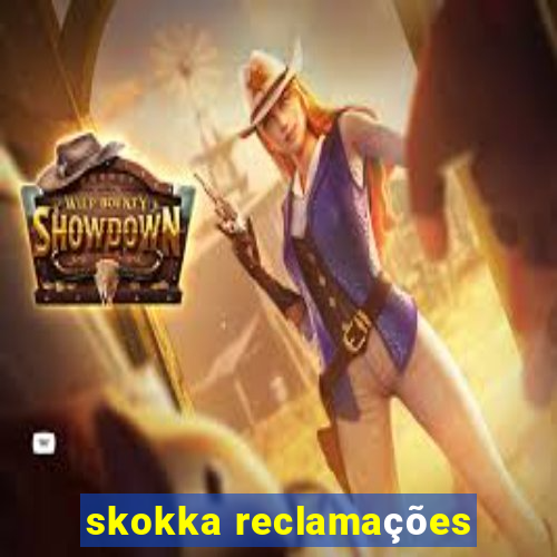 skokka reclamações