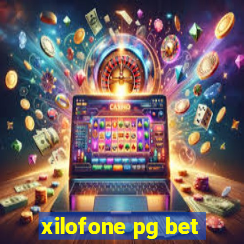 xilofone pg bet