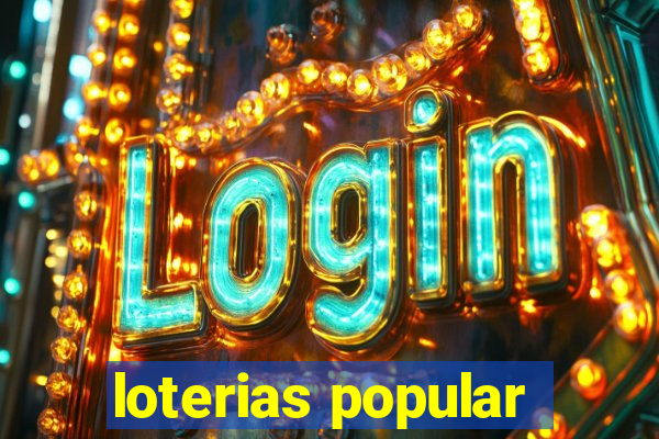 loterias popular