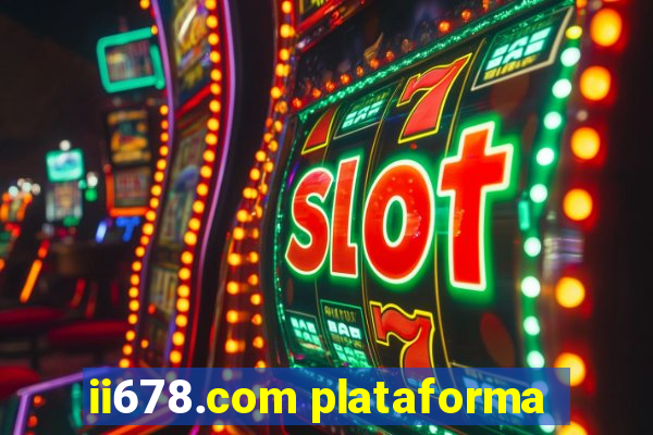 ii678.com plataforma