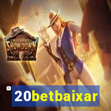 20betbaixar