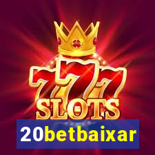 20betbaixar