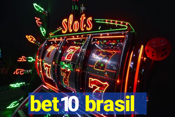 bet10 brasil