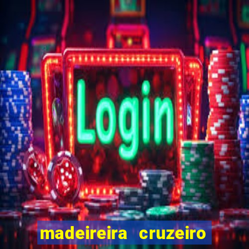 madeireira cruzeiro pouso alegre