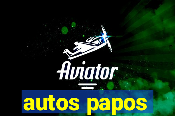 autos papos