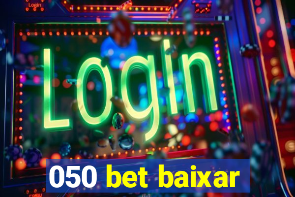 050 bet baixar