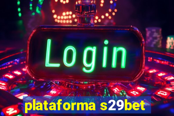 plataforma s29bet