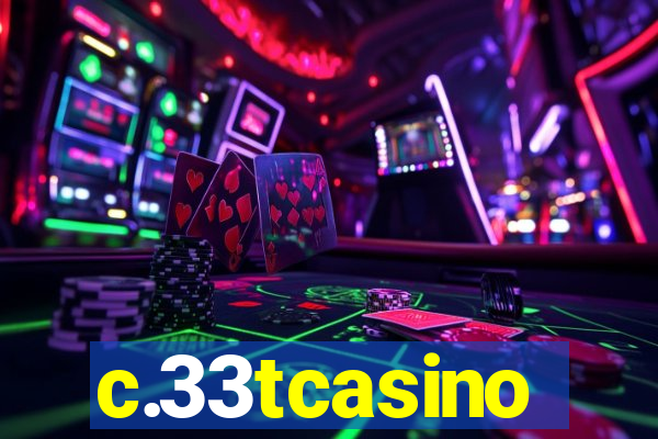 c.33tcasino