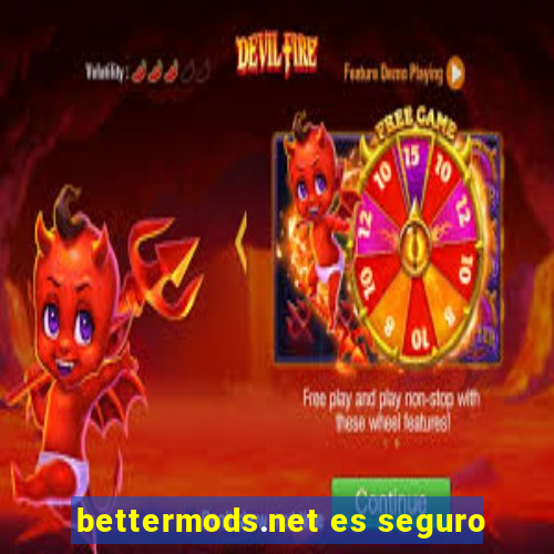 bettermods.net es seguro