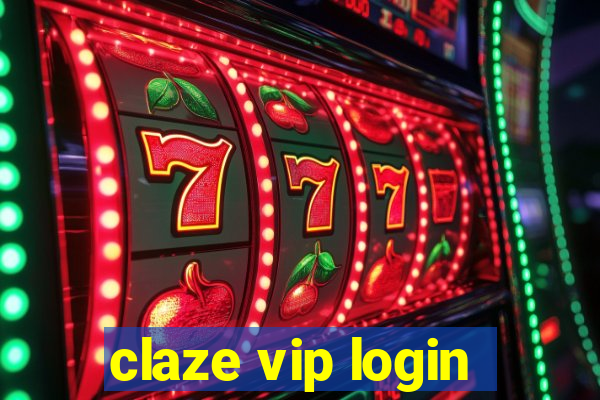 claze vip login