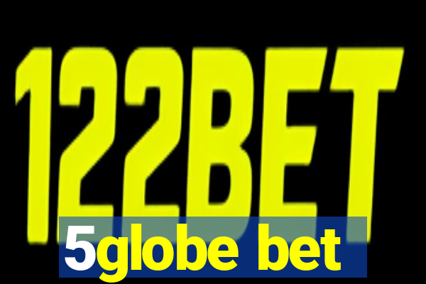 5globe bet