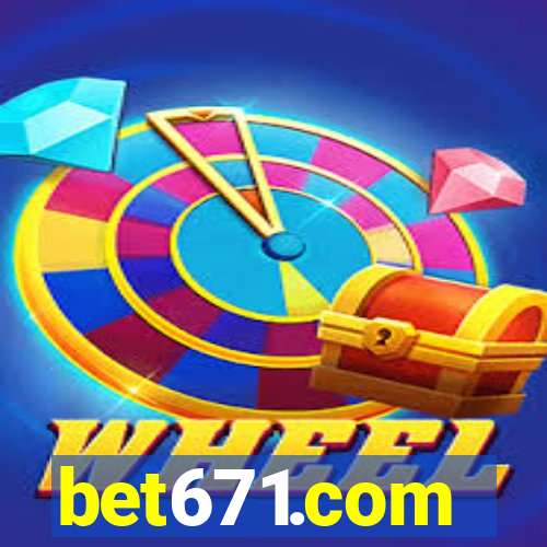 bet671.com