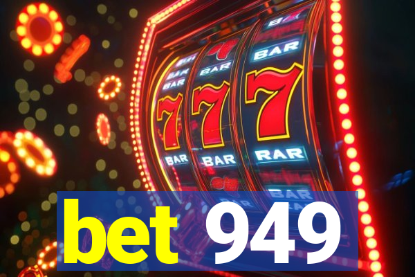 bet 949