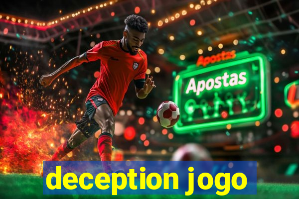 deception jogo