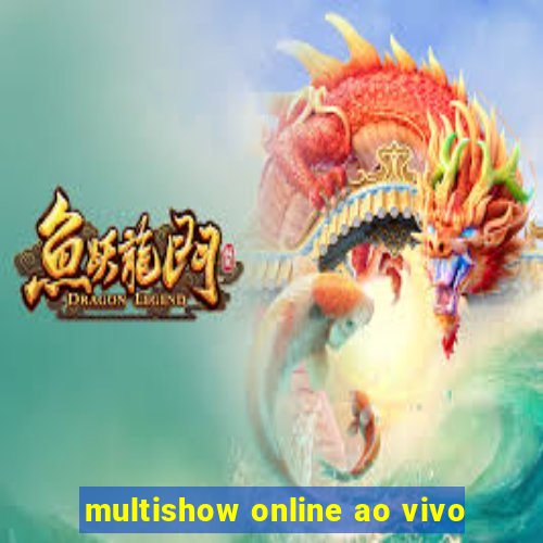 multishow online ao vivo