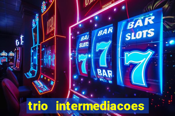 trio intermediacoes jogos online