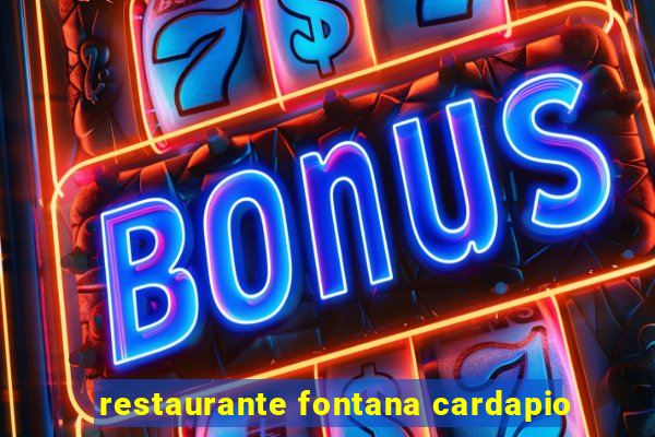 restaurante fontana cardapio