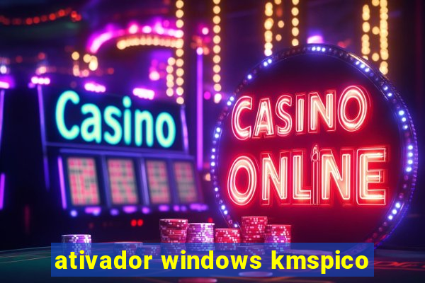 ativador windows kmspico