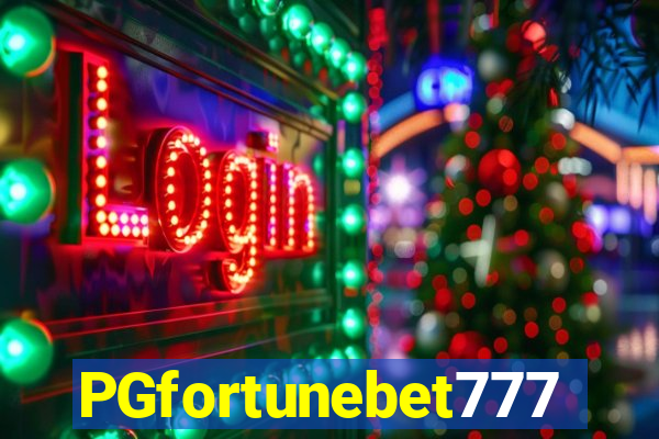 PGfortunebet777