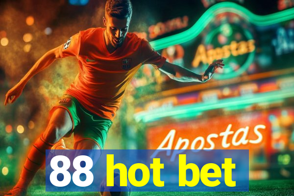 88 hot bet