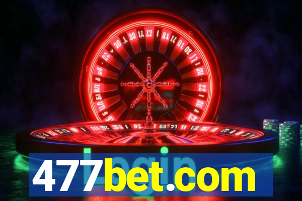 477bet.com