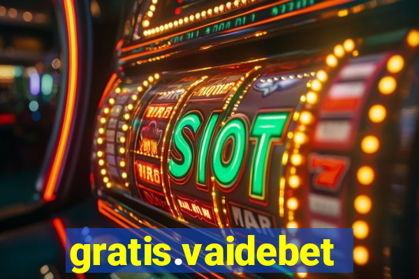 gratis.vaidebet