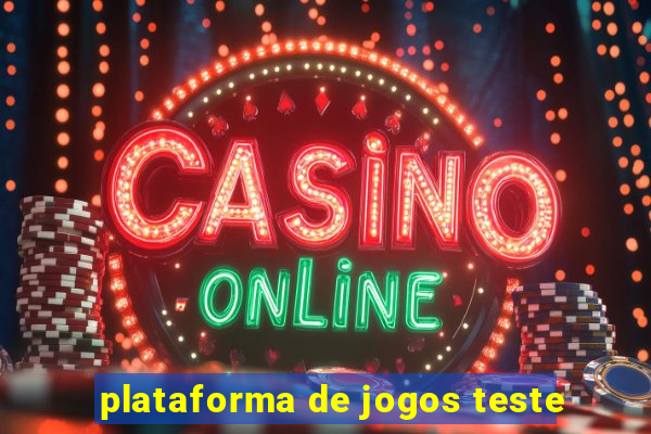 plataforma de jogos teste