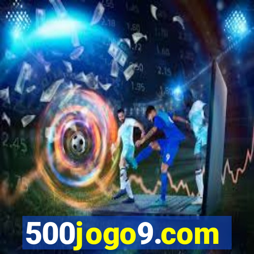 500jogo9.com