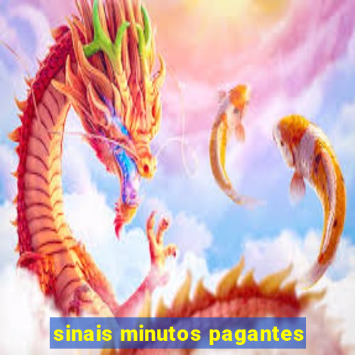 sinais minutos pagantes