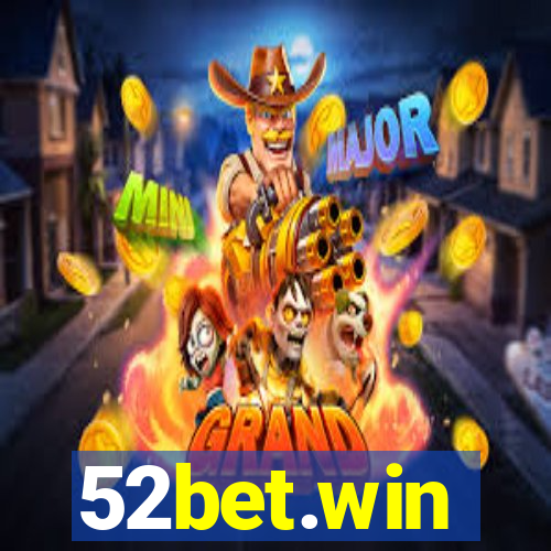 52bet.win