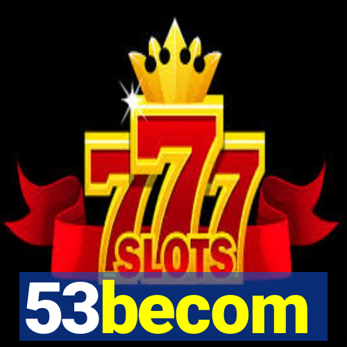 53becom