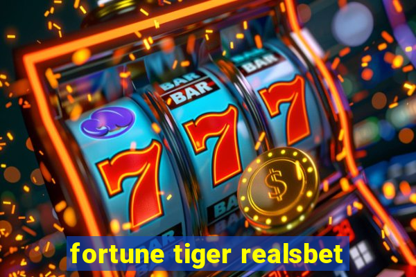 fortune tiger realsbet