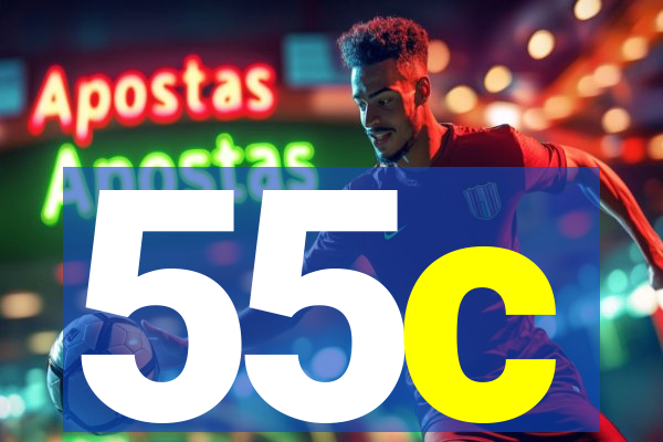 55c