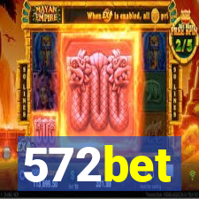 572bet