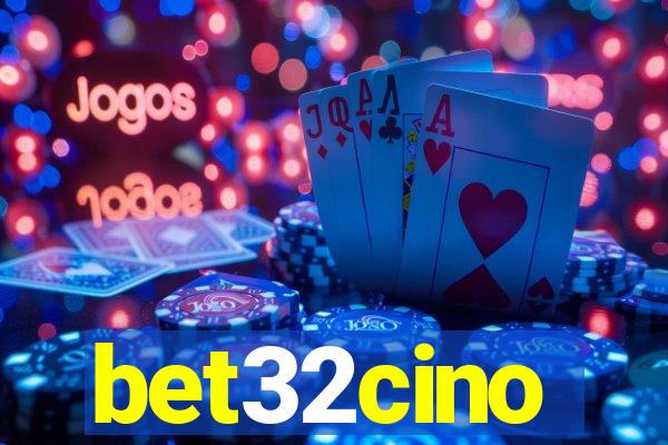 bet32cino