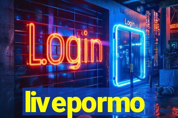 livepormo