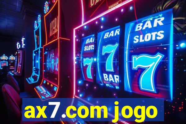 ax7.com jogo