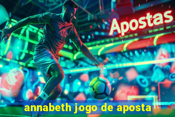 annabeth jogo de aposta