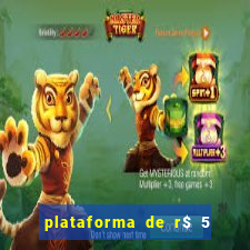 plataforma de r$ 5 jogo do tigrinho