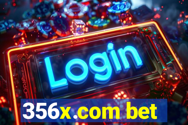 356x.com bet